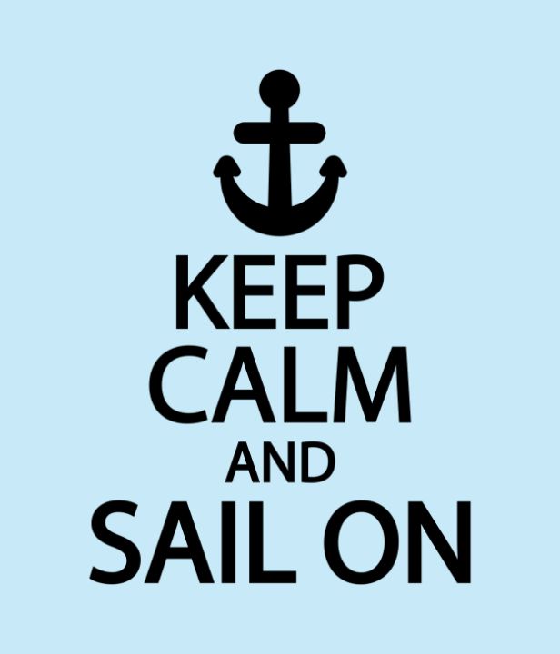 Keep calm and sail on - Creative Photography