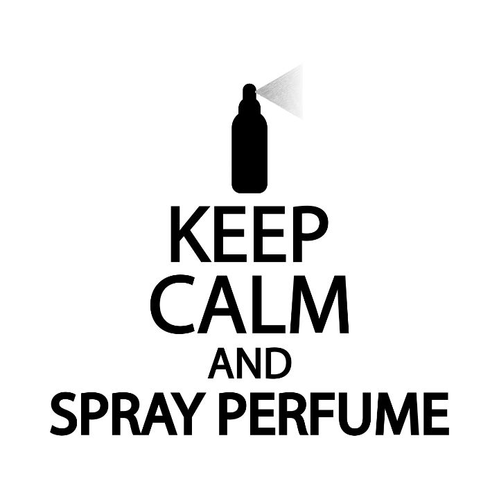 Keep calm and spray perfume - Creative Photography