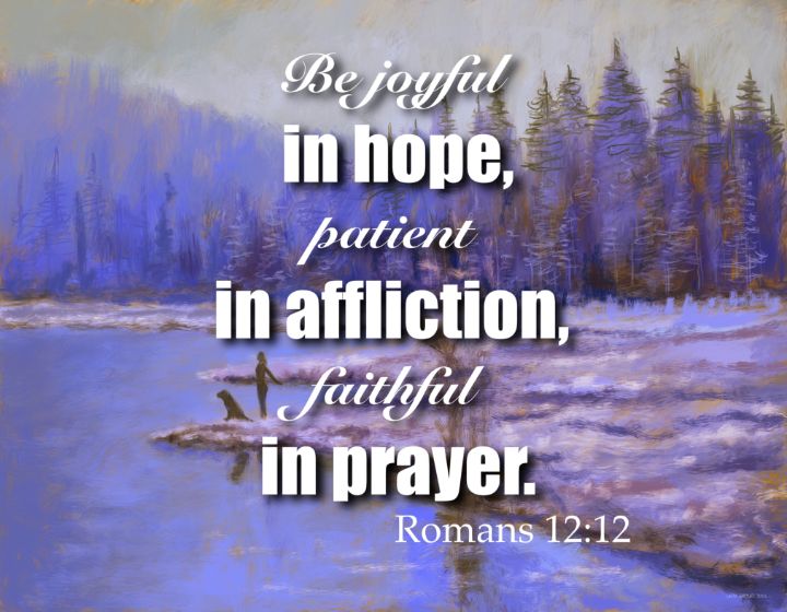 Romans 12:12 - The Art of Larry Whitler