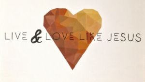 Live & Love Like Jesus - Up and Down Art by Kim Mlyniec