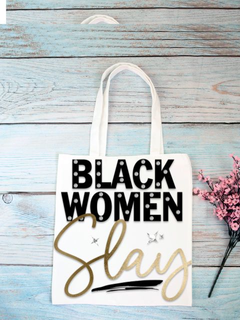 Black Women Slay Canvas tote bag - ALD Creates 4 You - Crafts & Other ...