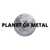 Planet of metal