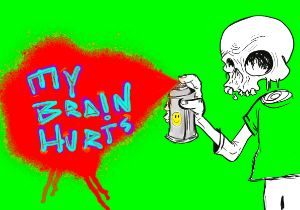 My brain hurts - Lunacris Art