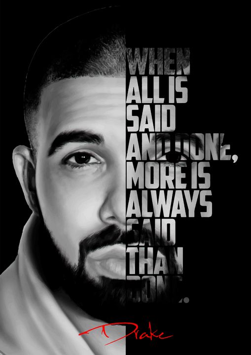 Black and white Drake quote poster Enea Kelo Paintings & Prints