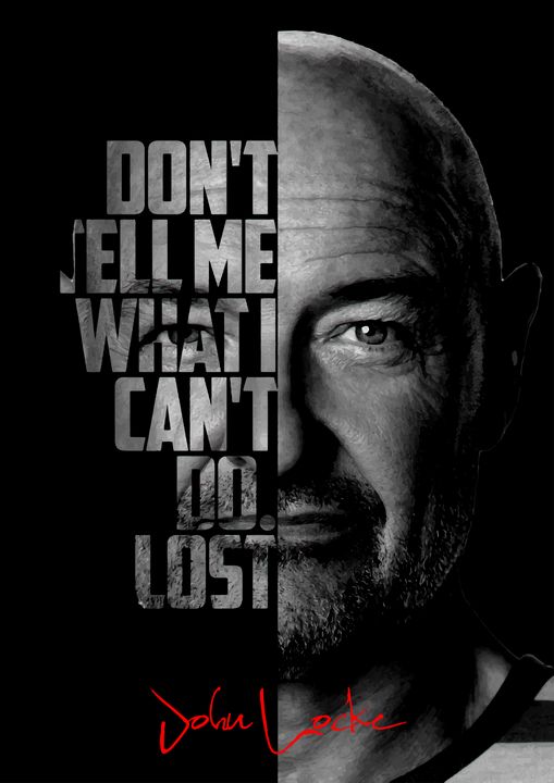 John Locke Lost  quote poster - Enea Kelo