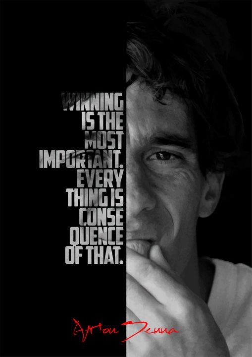 Ayrton Senna quote poster. - Enea Kelo