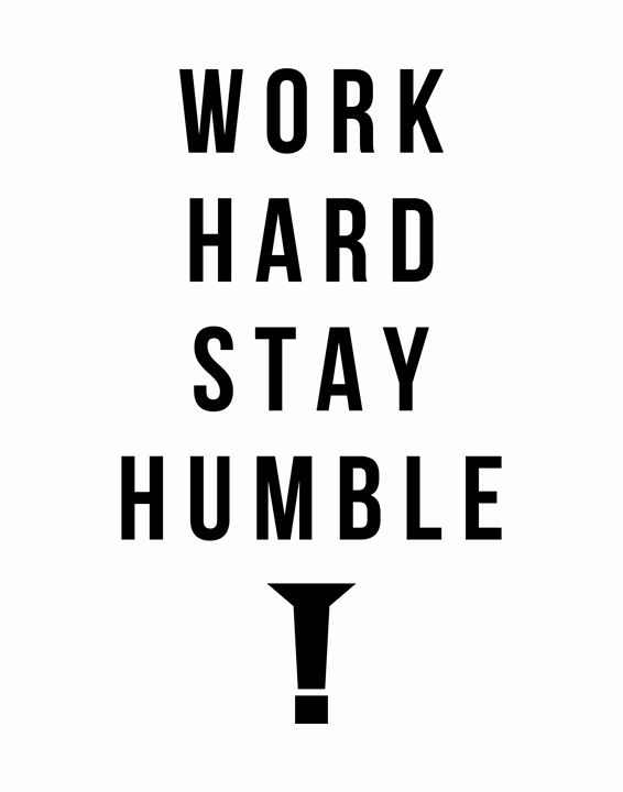 Work hard stay humble - Wall Vibes - Paintings & Prints, Abstract, Text ...