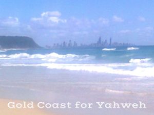 Gold Coast for Yahweh