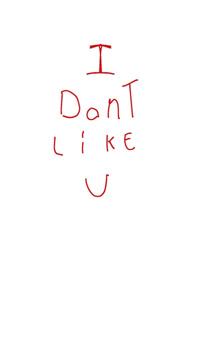 I dont like you - NoEyes
