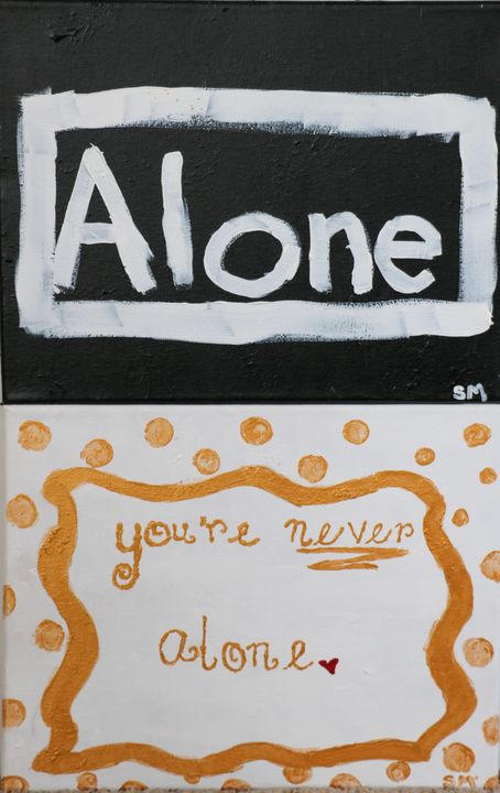Alone/You're Never Alone - Happy Fairy Art Corner